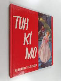 Kauneimmat haltiasadut : Tuhkimo