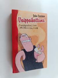 Juoppohullun päiväkirja 4 : Vaippaihottuma