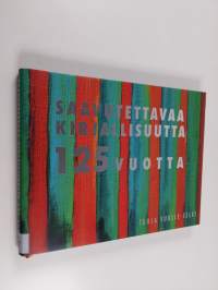 Saavutettavaa kirjallisuutta 125 vuotta