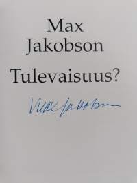 Tulevaisuus (signeerattu)