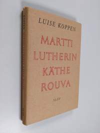 Martti Lutherin Käthe-rouva
