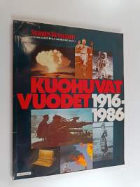Suomen kuvalehti 37 B/1986 : Kuohuvat vuodet 1916-1986