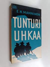 Tunturi uhkaa : romaani lappalaisista