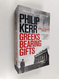 Greeks Bearing Gifts - Bernie Gunther Thriller 13