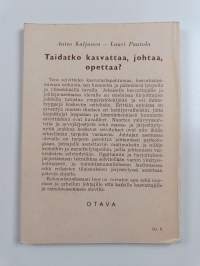 Taidatko kasvattaa, johtaa, opettaa? : kasvatus- ja opetusoppia sekä ihmistuntemusta urheilun- ja nuorisonohjaajille ja muille kasvattajille
