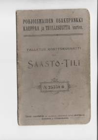 Pohjoismaiden Osakekpankki Kauppaa ja Teollisuutta varten  Porin konttori  Säästö-Tili 1907 - pankkikirja