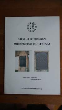 Talvi- ja jatkosodan muistomerkit Joutsenossa