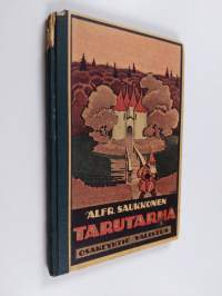 Tarutarha : Satuja ja tarinoita