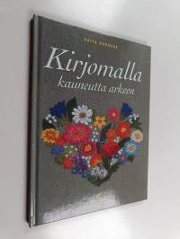 Kirjomalla kauneutta arkeen