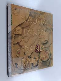Nauhatanssi = Bandbalett