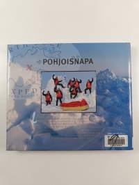 Pohjoisnapa : jäinen haaste : Laskuvarjojääkärikillan pohjoisnaparetkikunta 2006
