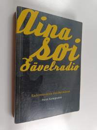 Aina soi Sävelradio : radiomusiikista musiikkiradioon