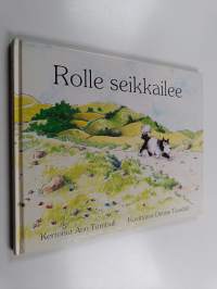 Rolle seikkailee