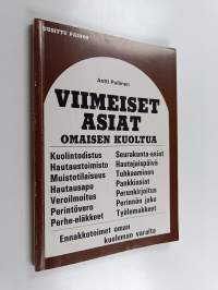 Viimeiset asiat omaisen kuoltua