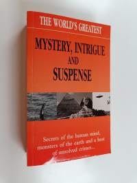 The World&#039;s Greatest Mystery, Intrigue and Suspense