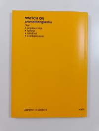 Switch on : ammattienglantia