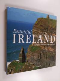Beautiful Ireland : a celebration of Ireland&#039;s people and places