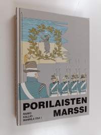 Porilaisten marssi Osa 1