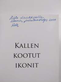 Kallen kootut ikonit (signeerattu, tekijän omiste)