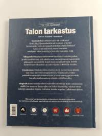 Suuri suomalainen Tee itse -käsikirja 4 : Talon tarkastus : virikkeet, korjaukset, saneeraukset