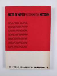 Miltä se näytti vasemmalta katsoen