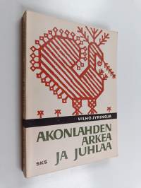 Akonlahden arkea ja juhlaa