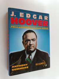 J. Edgar Hoover : FBI:n päällikön salainen elämä