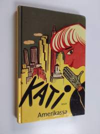 Kati Amerikassa