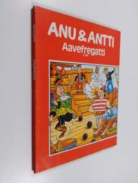 Anu &amp; Antti 5/1984 : Aavefregatti