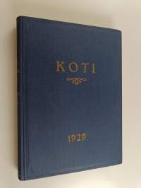 Koti : Kotikasvatusyhdistyksen äänenkannattaja 1929 vuosikerta (nrot 1-12)