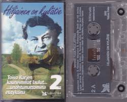 C-kasetti - Hiljainen on kylätie 2, 1992. Minne tuuli kuljettaa. Toivo Kärjen kauneimmat laulut... Unohtumattomina esityksinä. V92018VV2/2