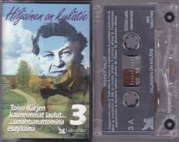 C-kasetti - Hiljainen on kylätie 3, 1992. Rennot rallit. Toivo Kärjen kauneimmat laulut... Unohtumattomina esityksinä. V92018VV2/3