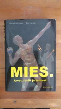 Mies : arvot, roolit ja tunteet