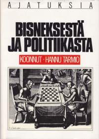 Ajatuksia bisneksestä ja politiikasta, 1987.