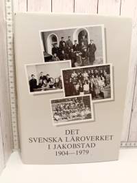 Det svenska läroverket i Jakobstad 1904-1979