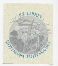 Isotimppa Luhtavaara  -  Ex Libris