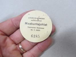 Lounais-Hämeen seitsemännet Maakuntajuhlat Tammelan Saaressa 10.7.1932 nr 6185 -osallistujamerkki / edustajalippu / pääsymaksumerkki / varainkeruumerkki