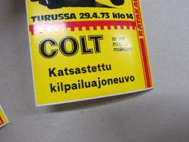 Sadan Auton ajot, Turku 29.4.1973 - Colt iskee miehen makuun -  Katsastettu kilpailuajoneuvo -tarra, käyttämätön