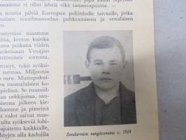 Vääpeli kertoo sotilaille, Julius Tiihonen kertoo vankeudestaan keisarinajan Venäjällä ym. Tiihonen itse palvellut myös Muukalaislegioonassa, josta maininta