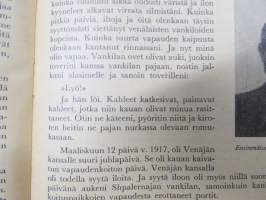 Vääpeli kertoo sotilaille, Julius Tiihonen kertoo vankeudestaan keisarinajan Venäjällä ym. Tiihonen itse palvellut myös Muukalaislegioonassa, josta maininta