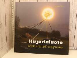 Kirjurinluoto - Keidas keskellä kaupunkia