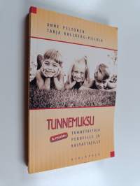 Tunnemuksu : tunnetaitoja perheille ja kasvattajille