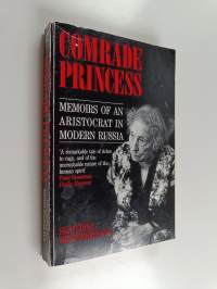 Comrade Princess - Memoirs of an Aristocrat in Modern Russia