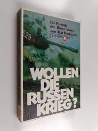 Wollen die Russen Krieg?
