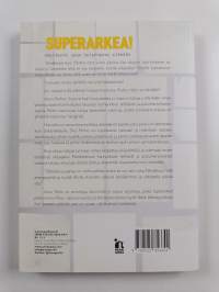 Superarkea! : käytännön opas helpompaan elämään