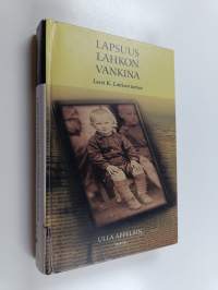 Lapsuus lahkon vankina : Leevi K. Laitisen tarina