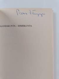 Kansakunta - ihmiskunta : Suomen ulkopoliittinen doktriini (signeerattu)