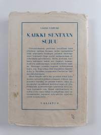 Kaikki sentään sujuu : pienoisromaani