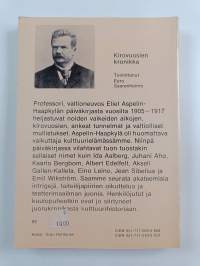 Kirovuosien kronikka : otteita professori Eliel Aspelin-Haapkylän päiväkirjasta vuosilta 1905-1917
