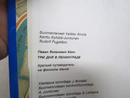 3 Päivää Leningradissa. Lyhyt matkaopas -Leningradin kaupungin ja nähtävyyksien esittelykirja